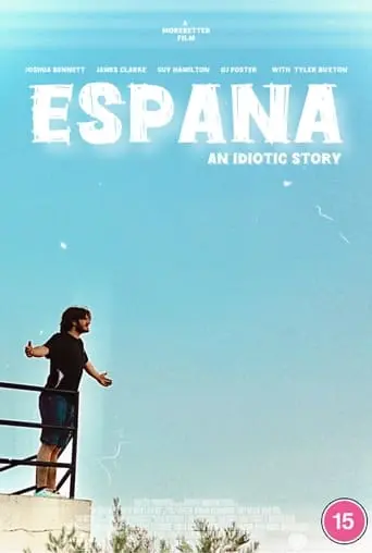 Espana: An Idiotic Story (2024)