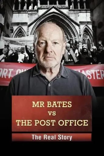 Mr Bates Vs The Post Office: The Real Story (2024)