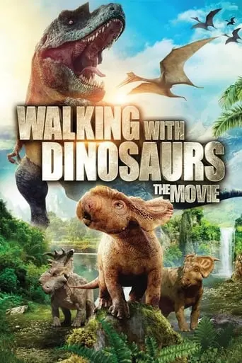 Walking With Dinosaurs 3D (2013)