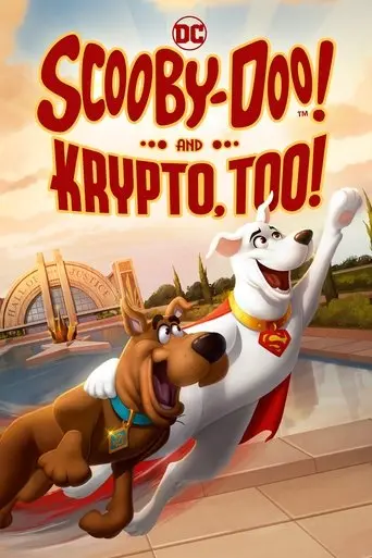 Scooby-Doo! and Krypto, Too! (2023)