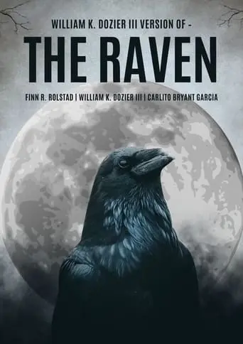 William K. Dozier III's Version Of -The Raven (2024)