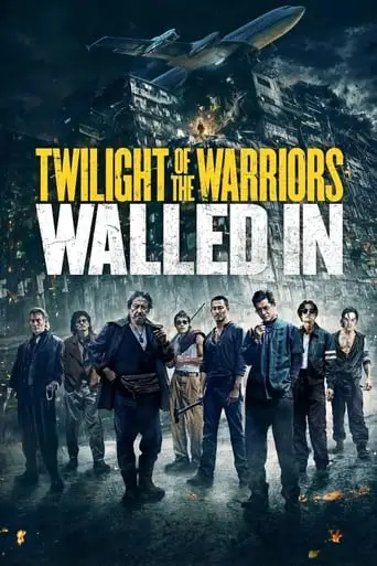 Twilight Of The Warriors: Walled In (2024)