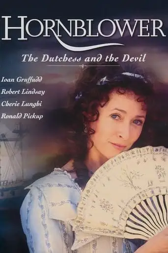 Horatio Hornblower: The Duchess And The Devil (1999)