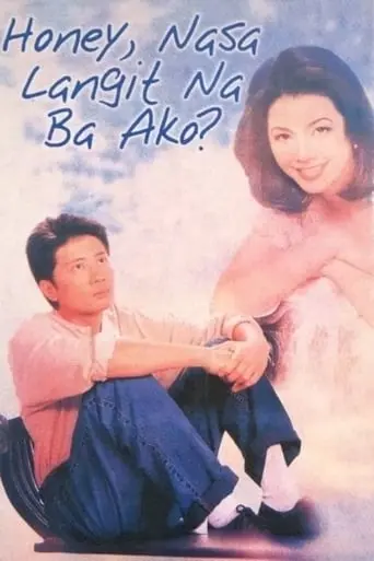 Honey, Nasa Langit Na Ba Ako? (1998)