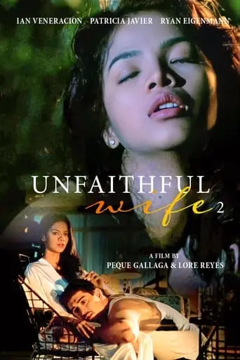 Unfaithful Wife 2: Sana'y Huwag Akong Maligaw (1999)