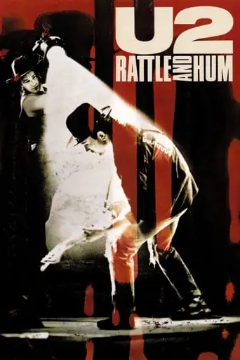 U2: Rattle And Hum (1988)