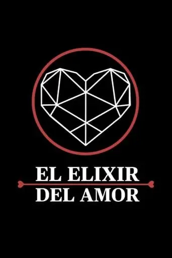 El Elixir Del Amor (2024)