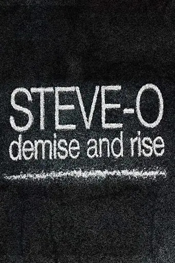 Steve-O: Demise And Rise (2009)