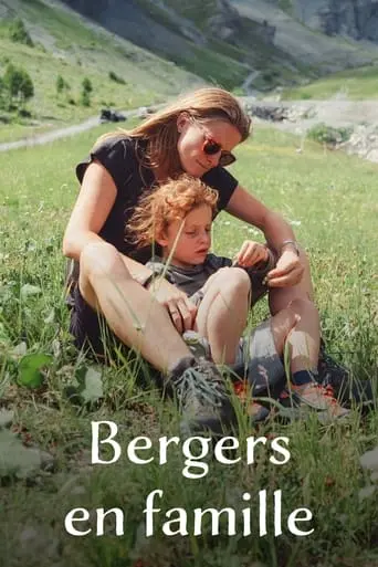 Bergers En Famille (2024)