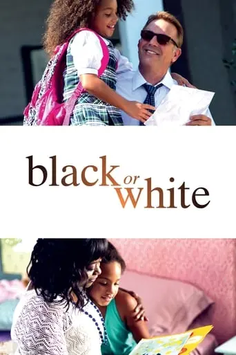 Black Or White (2014)