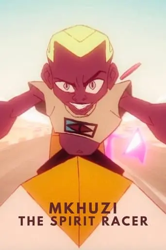 Mkhuzi: The Spirit Racer (2023)