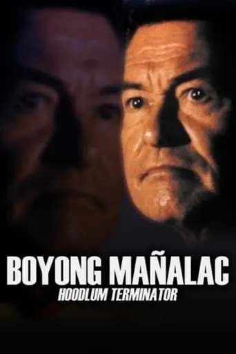 Boyong Manalac: Hoodlum Terminator (1991)