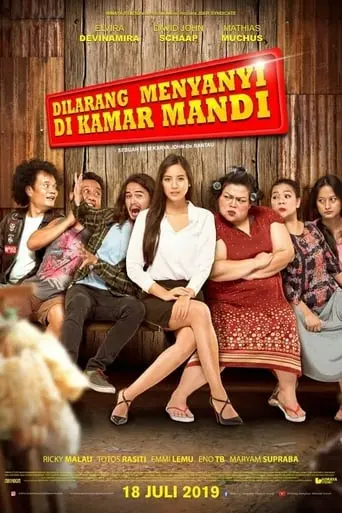 Dilarang Menyanyi Di Kamar Mandi (2019)