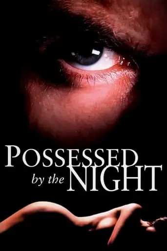 Possessed By The Night (1994)