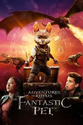 Adventures Of Rufus: The Fantastic Pet (2021)