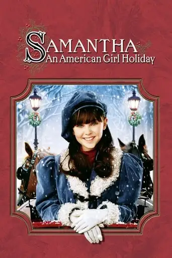 Samantha: An American Girl Holiday (2004)