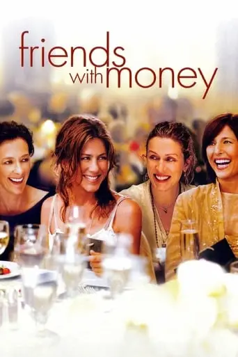 Friends With Money (2006)