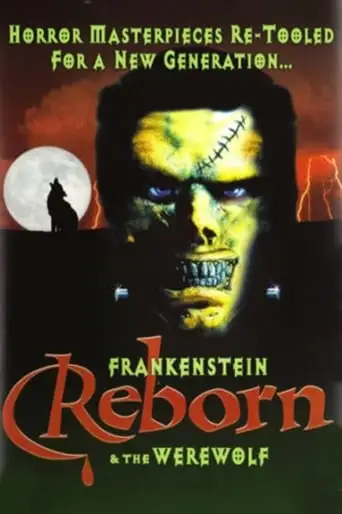 Frankenstein & The Werewolf Reborn! (2005)