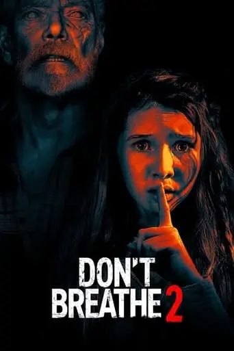 Don't Breathe 2 (2021)