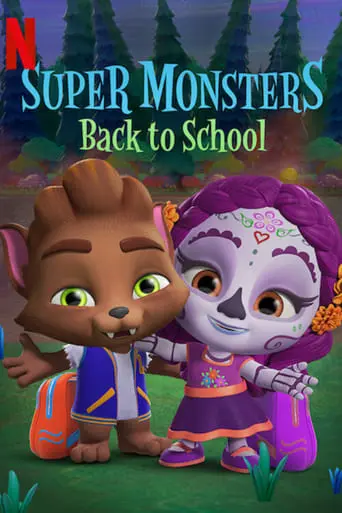 Super Monsters Back To School (2019)