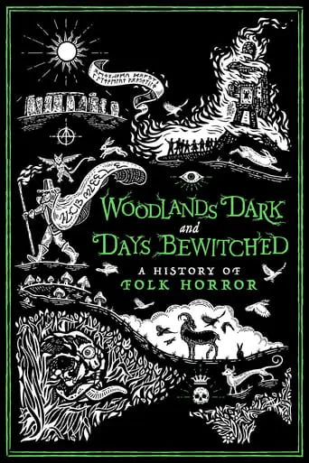 Woodlands Dark And Days Bewitched: A History Of Folk Horror (2021)