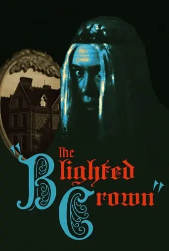 The Blighted Crown (2023)