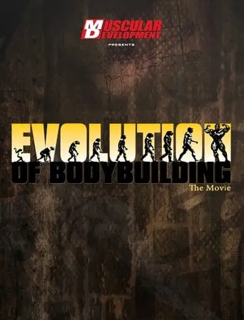 Evolution Of Bodybuilding (2012)