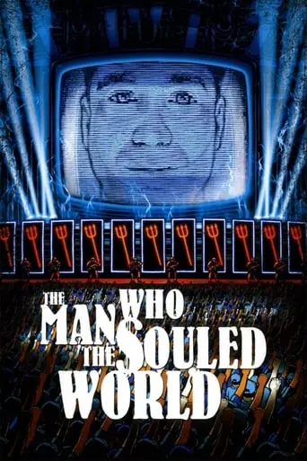 The Man Who Souled The World (2007)