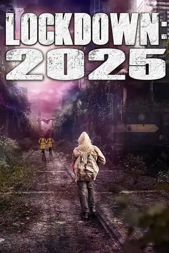 Lockdown 2025 (2021)