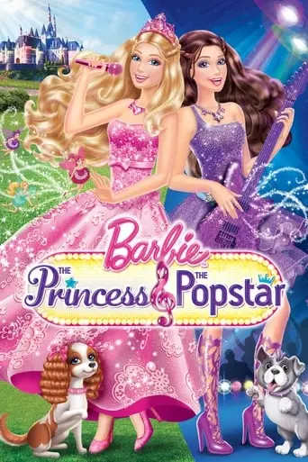 Barbie: The Princess & the Popstar (2012)