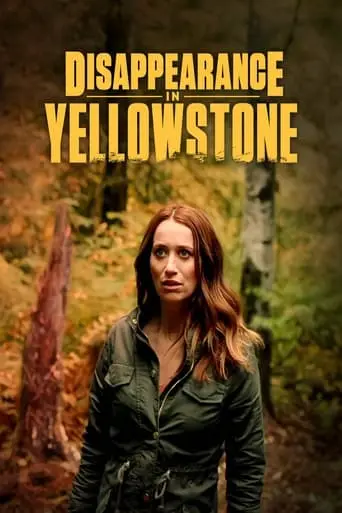 Disappearance In Yellowstone (2022)