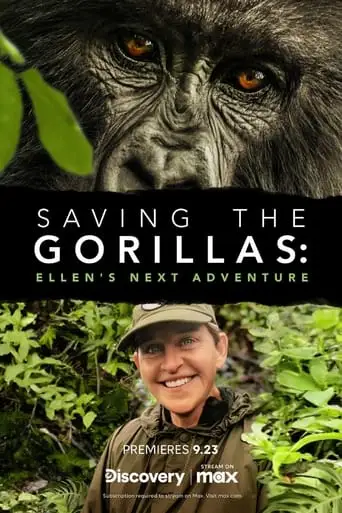 Saving The Gorillas: Ellen's Next Adventure (2023)