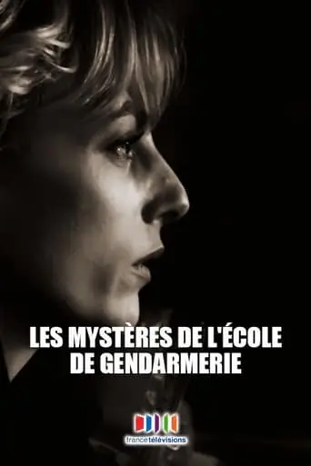 Les Mysteres De L'Ecole De Gendarmerie (2021)