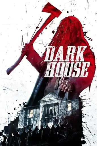 Dark House (2014)