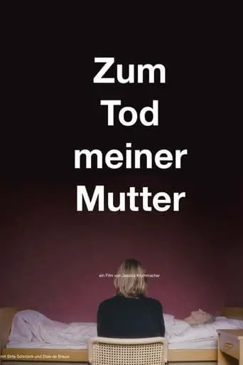 Zum Tod Meiner Mutter (2022)