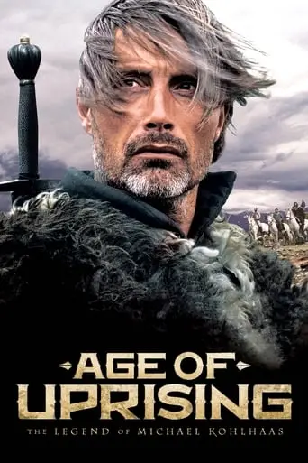 Age Of Uprising: The Legend Of Michael Kohlhaas (2013)