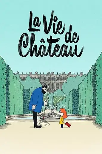 La Vie De Chateau (2021)