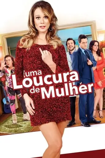 Uma Loucura De Mulher (2016)