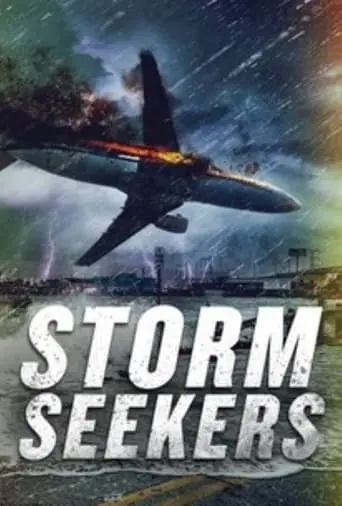 Storm Seekers (2010)