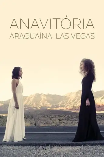 Anavitoria: Araguaina - Las Vegas (2019)