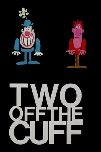 Two Off The Cuff (1969)