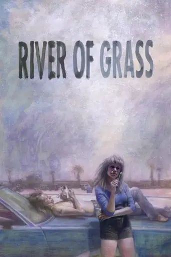 River Of Grass (1995)