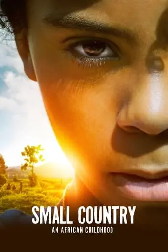 Small Country: An African Childhood (2020)