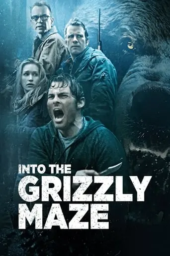 Into The Grizzly Maze (2015)