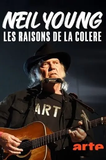 Neil Young - Les Raisons De La Colere (2022)