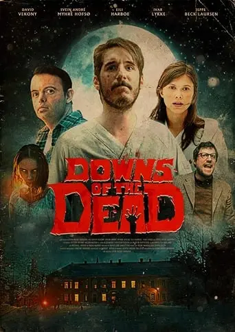 Downs Of The Dead (2019)