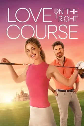 Love On The Right Course (2024)