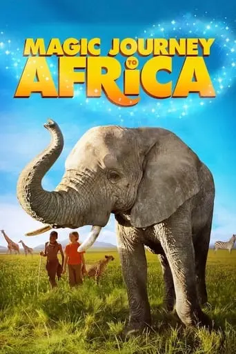 Magic Journey To Africa (2010)