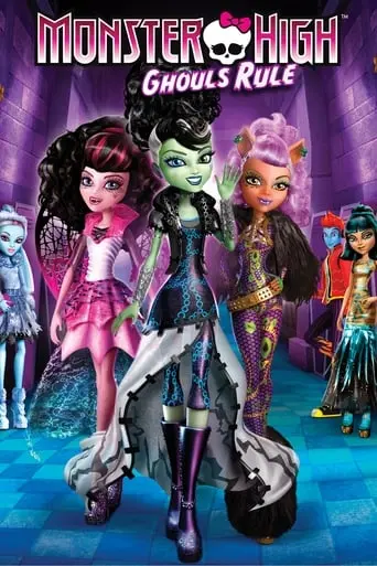 Monster High: Ghouls Rule! (2012)