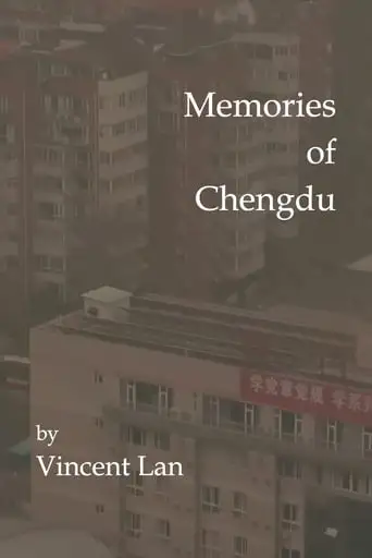 Memories Of Chengdu (2017)